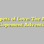 Whispers of Love: The Allure of Elopement Adventures